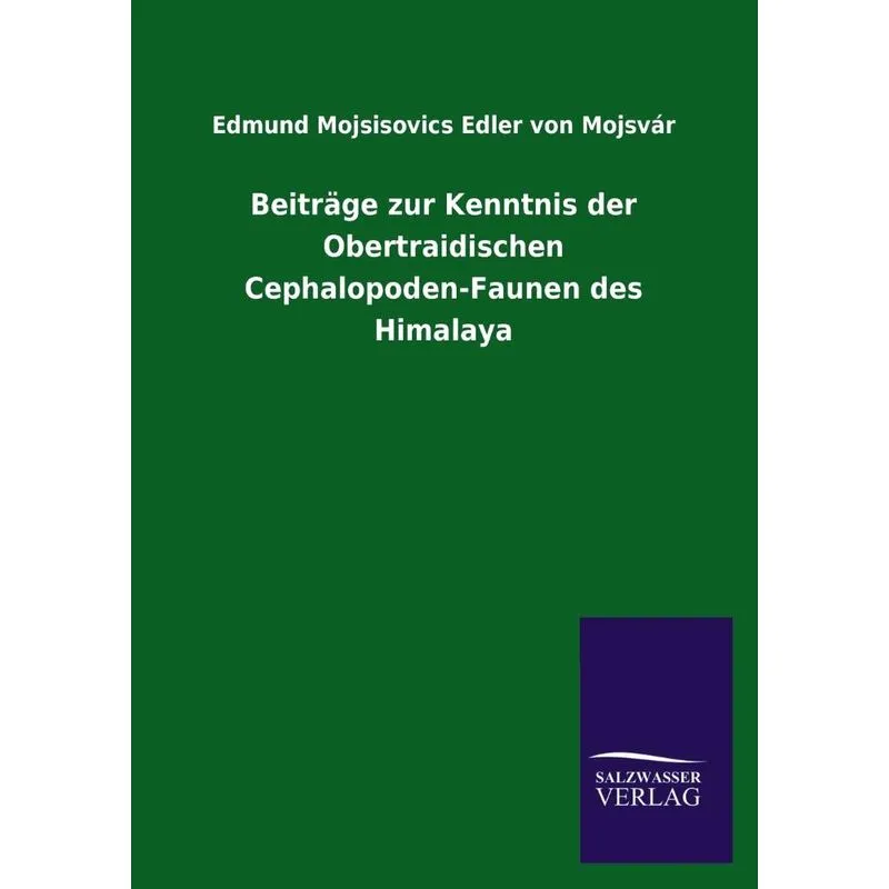 Beiträge Zur Kenntnis Der Obertraidischen Cephalopoden-faun