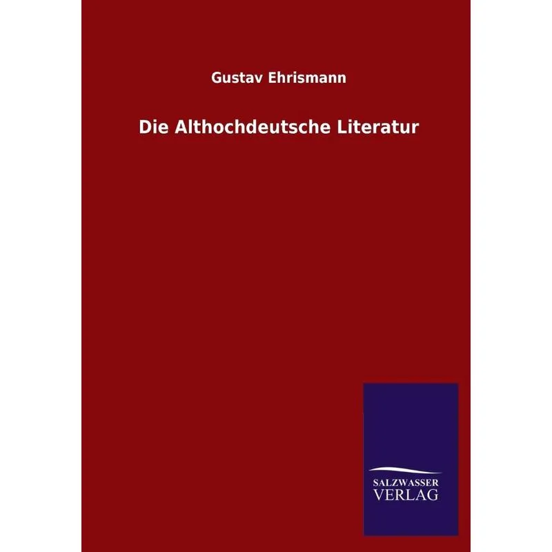 Die Althochdeutsche Literatur
