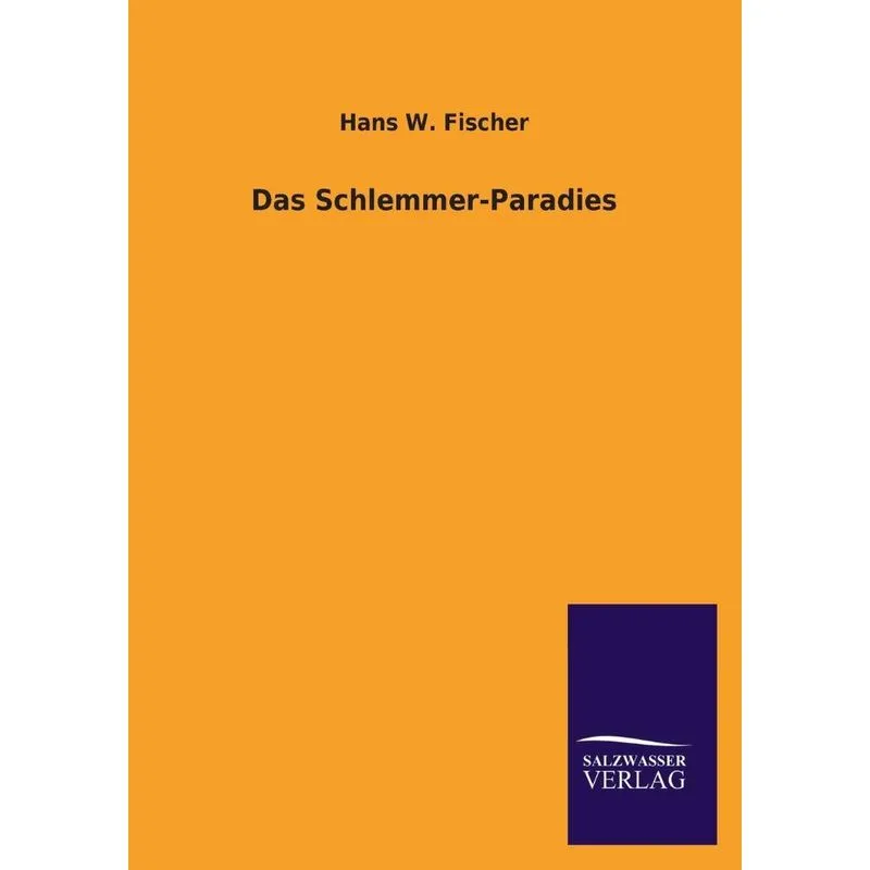 Das Schlemmer-Paradies