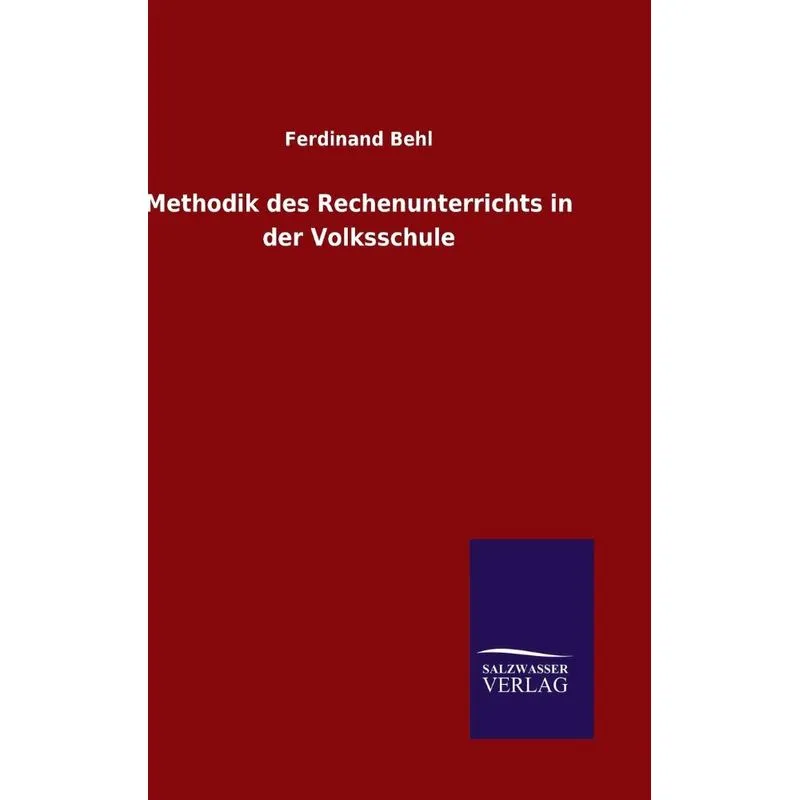 Methodik des Rechenunterrichts in der Volksschule