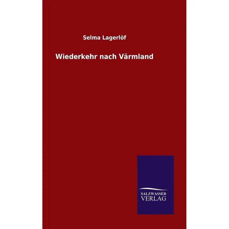 Wiederkehr nach Värmland