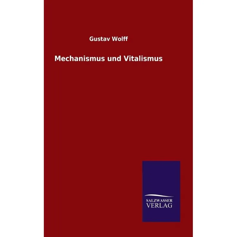 Mechanismus und Vitalismus