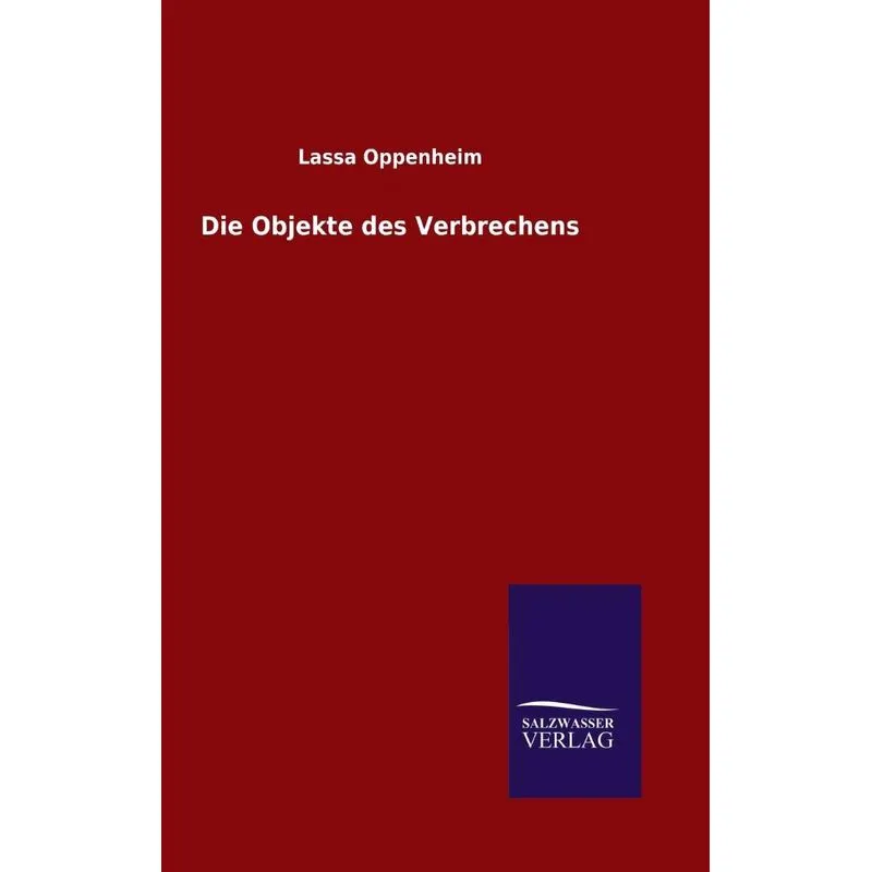 Die Objekte des Verbrechens