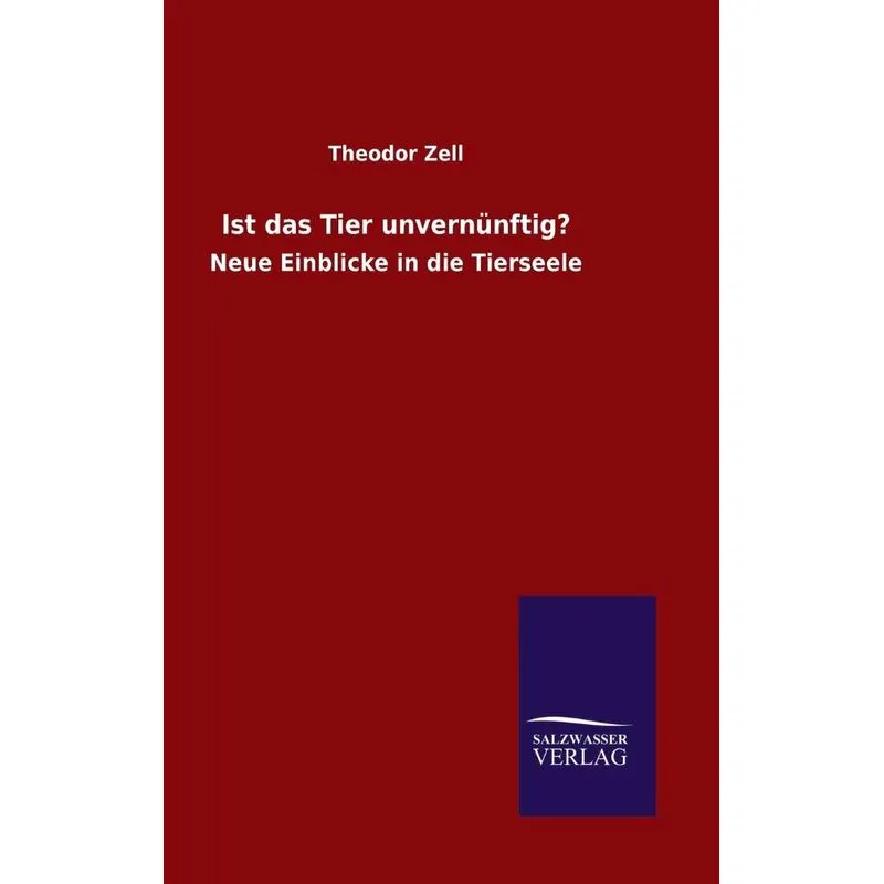 Ist das Tier unvernünftig?