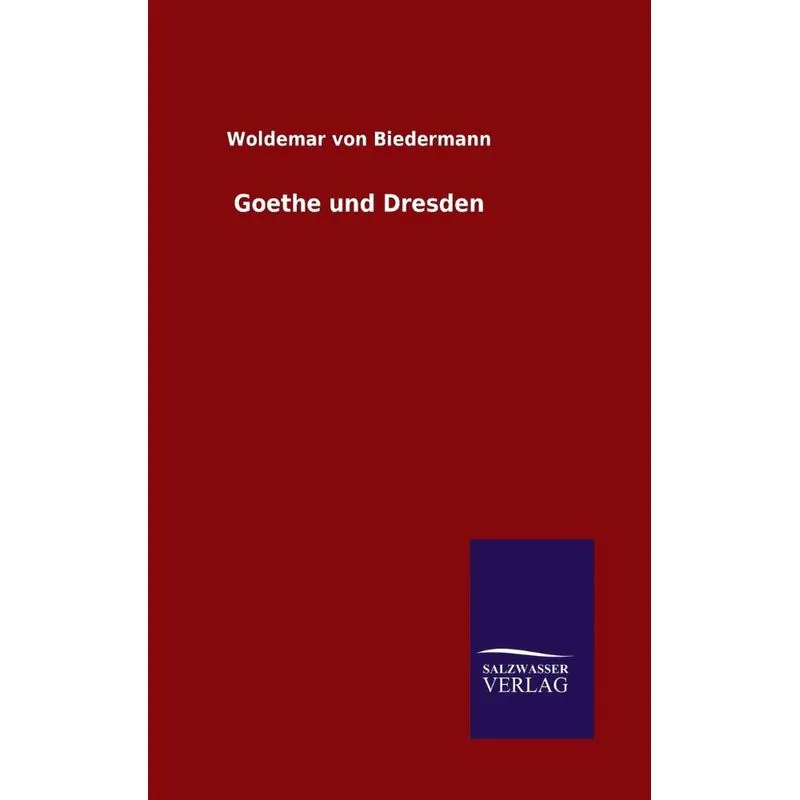 Goethe und Dresden
