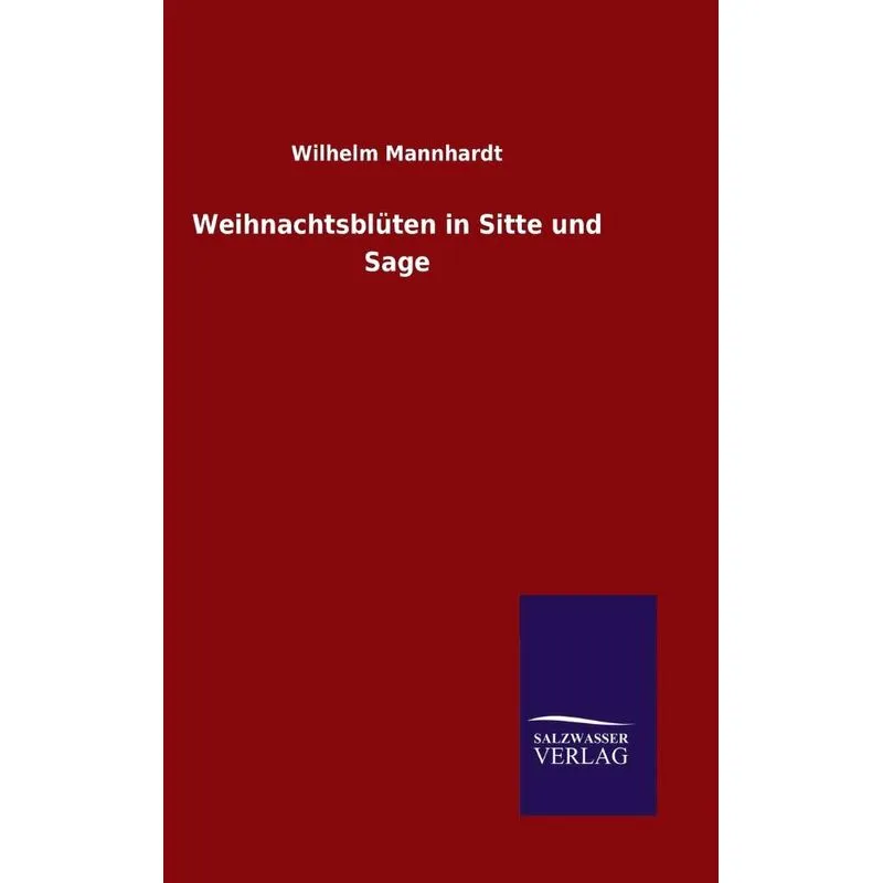 Weihnachtsblüten in Sitte und Sage