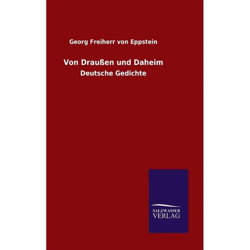 Von Draußen und Daheim