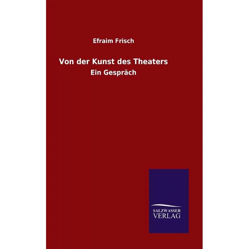 Von der Kunst des Theaters