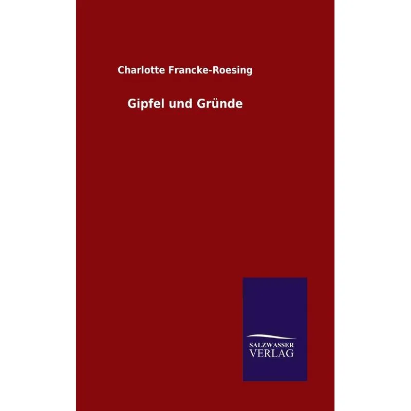 Gipfel und Gründe