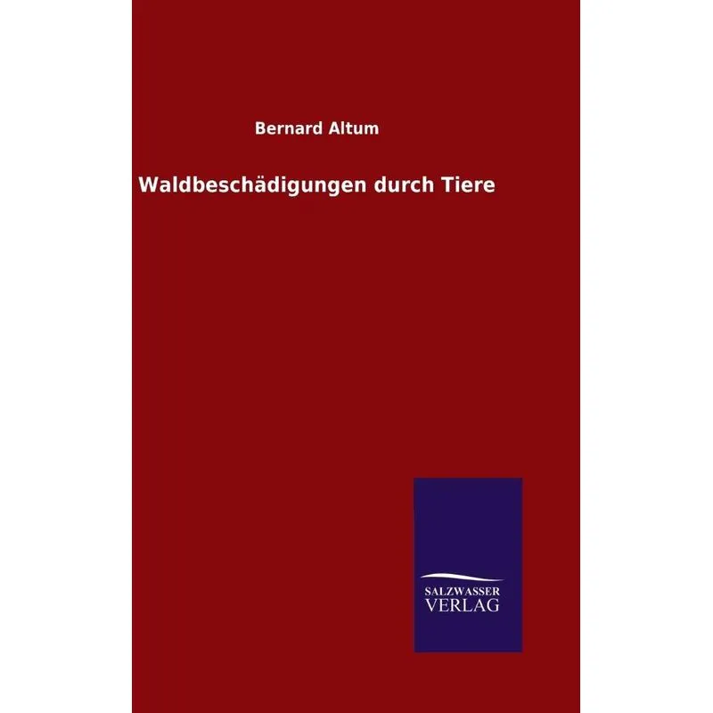 Waldbeschädigungen durch Tiere