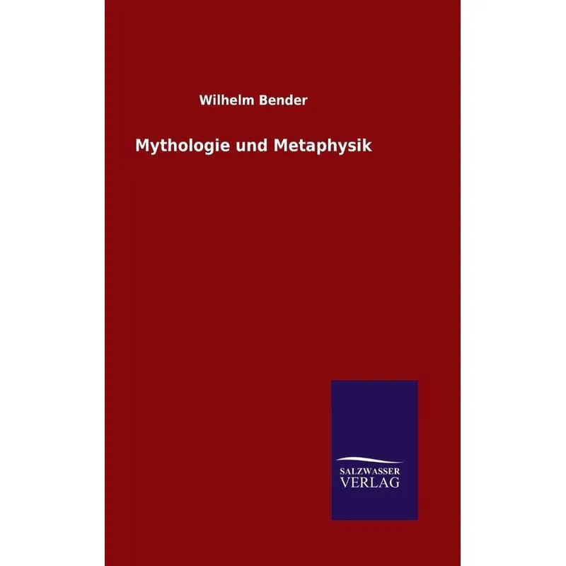 Mythologie und Metaphysik