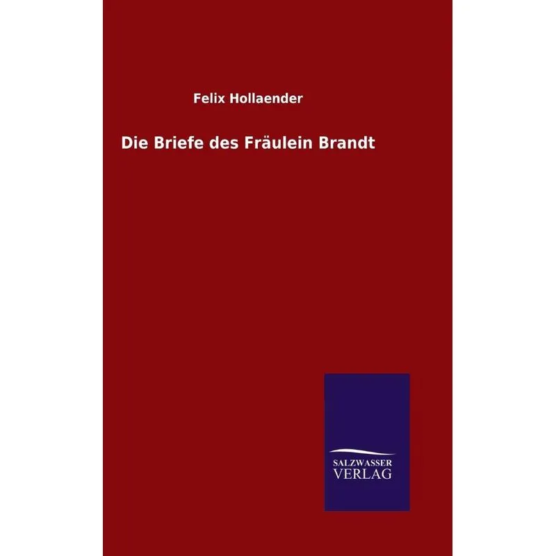 Die Briefe des Fräulein Brandt