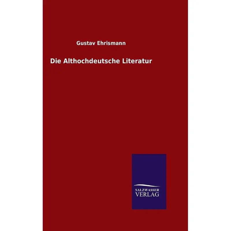 Die Althochdeutsche Literatur