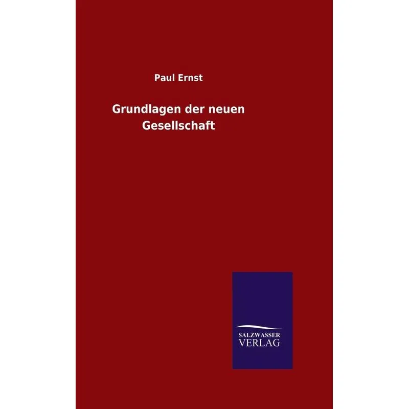 Grundlagen der neuen Gesellschaft