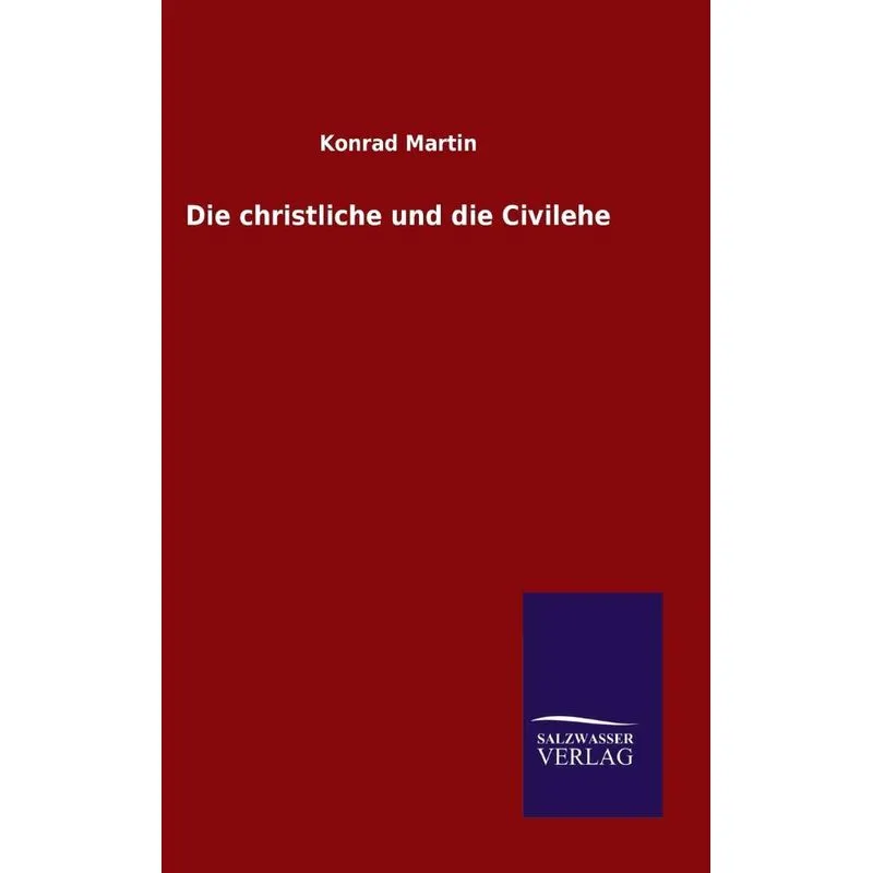 Die christliche und die Civilehe
