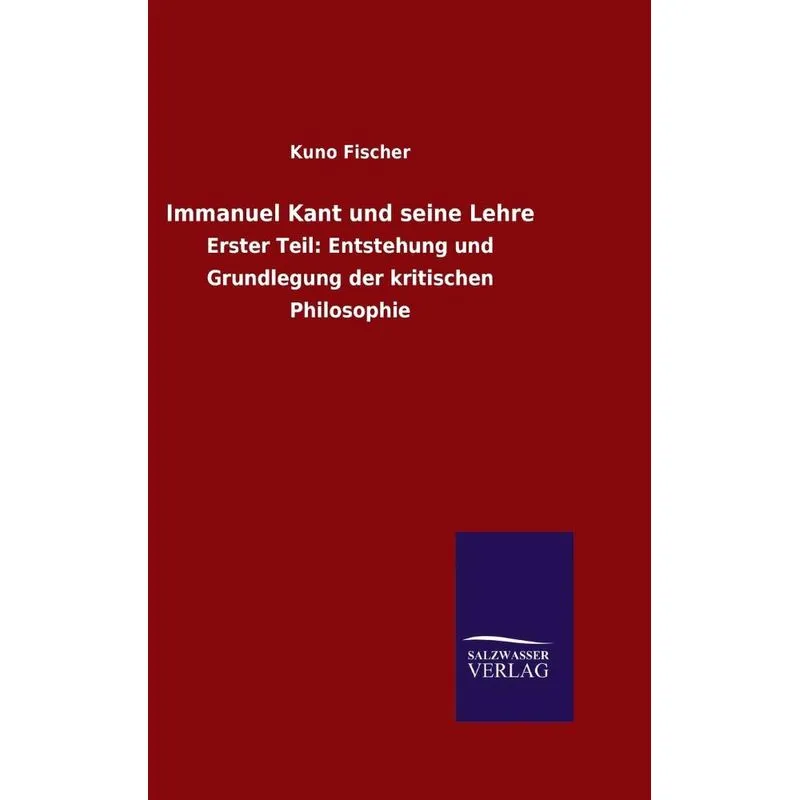 Immanuel Kant und seine Lehre