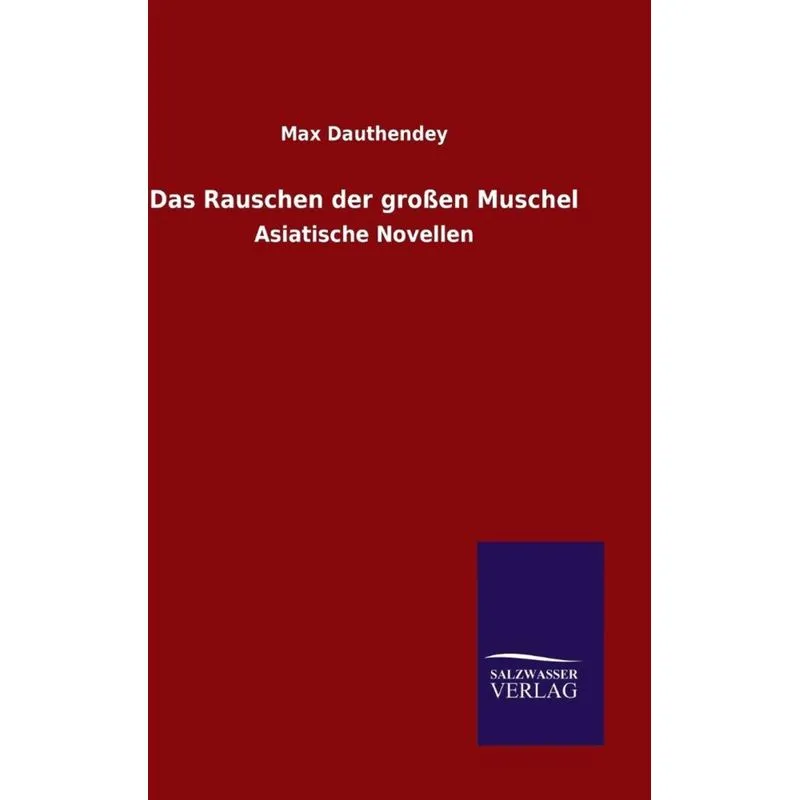Das Rauschen der großen Muschel