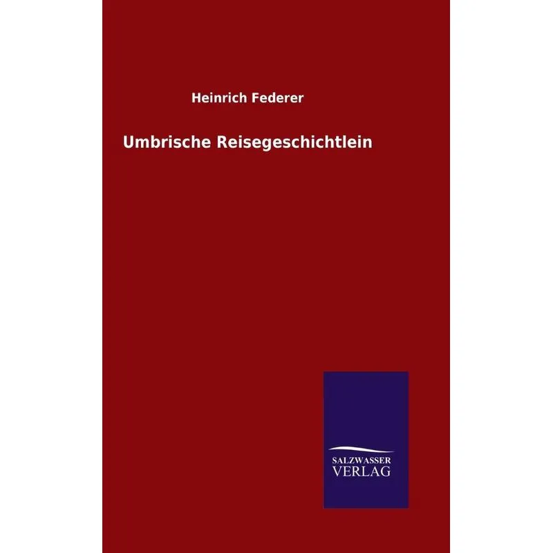 Umbrische Reisegeschichtlein