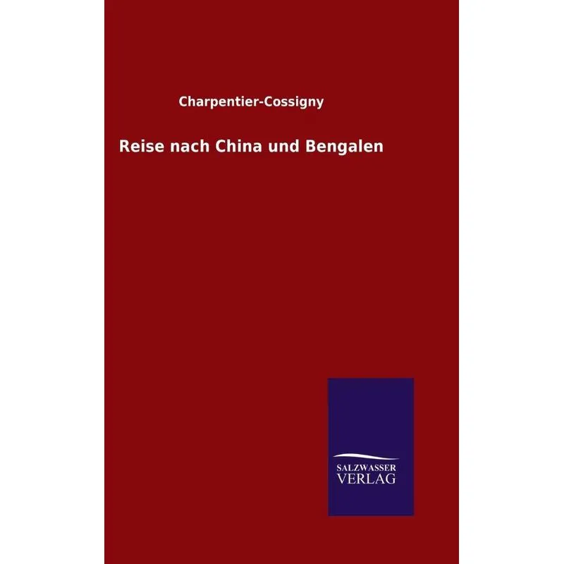 Reise nach China und Bengalen