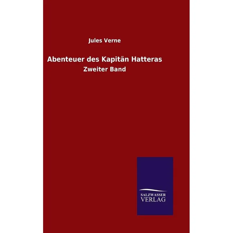 Abenteuer des Kapitän Hatteras