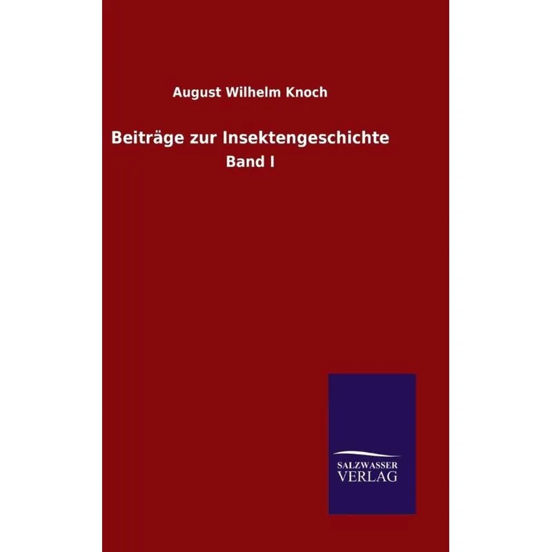 Beiträge zur Insektengeschichte