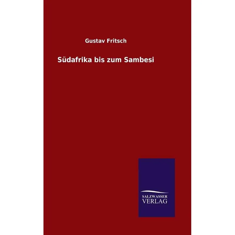Südafrika bis zum Sambesi