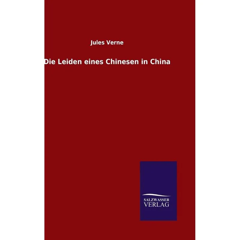 Die Leiden eines Chinesen in China