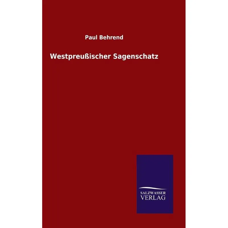 Westpreußischer Sagenschatz