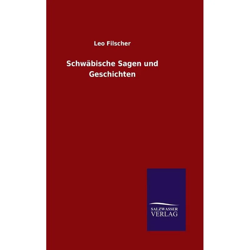 Schwäbische Sagen und Geschichten