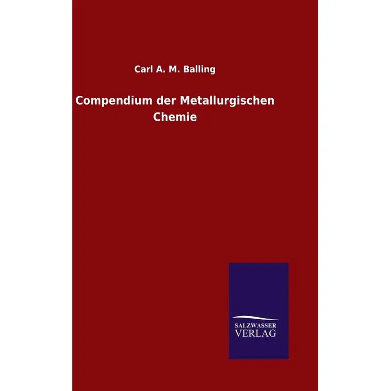 Compendium der Metallurgischen Chemie
