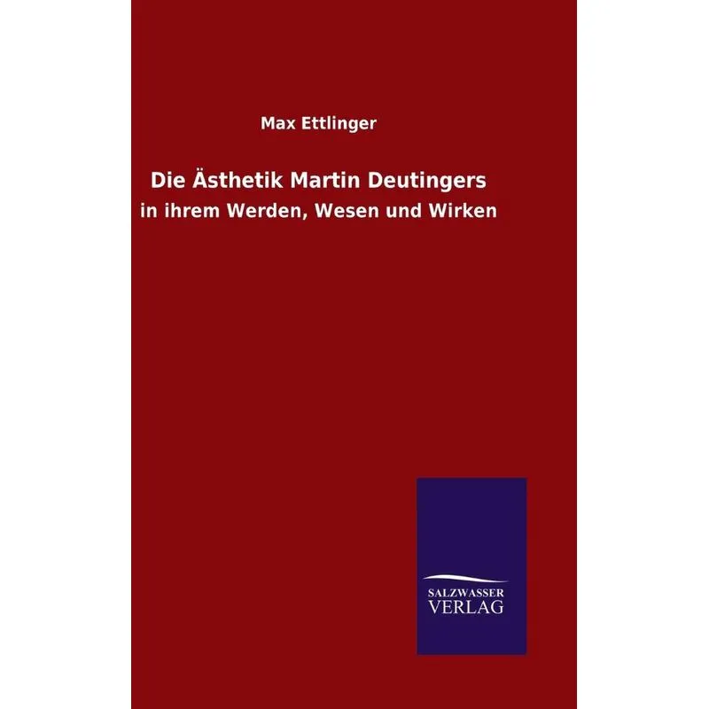Die Ästhetik Martin Deutingers