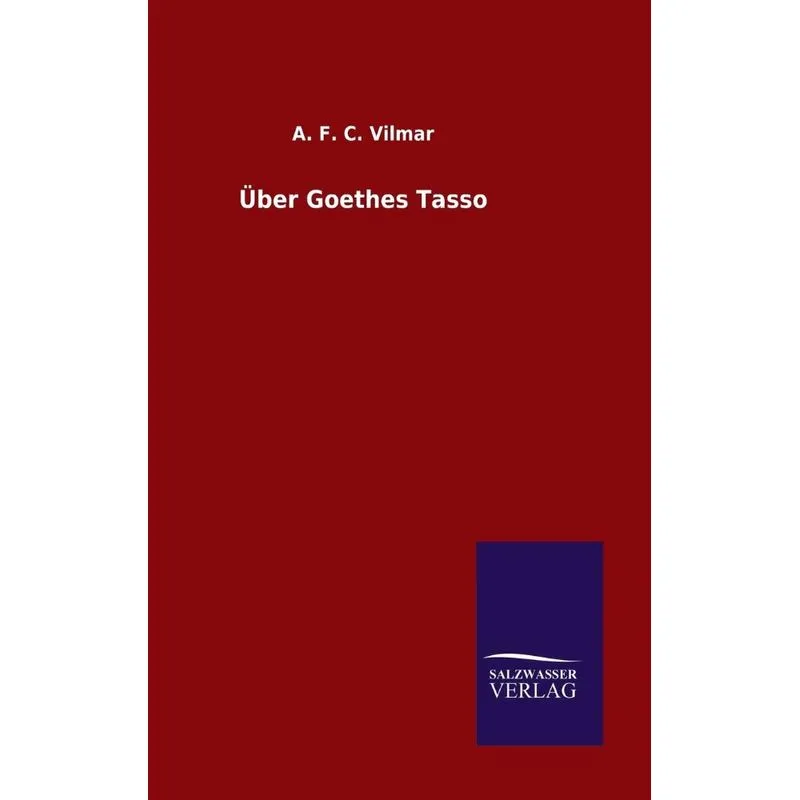 Über Goethes Tasso
