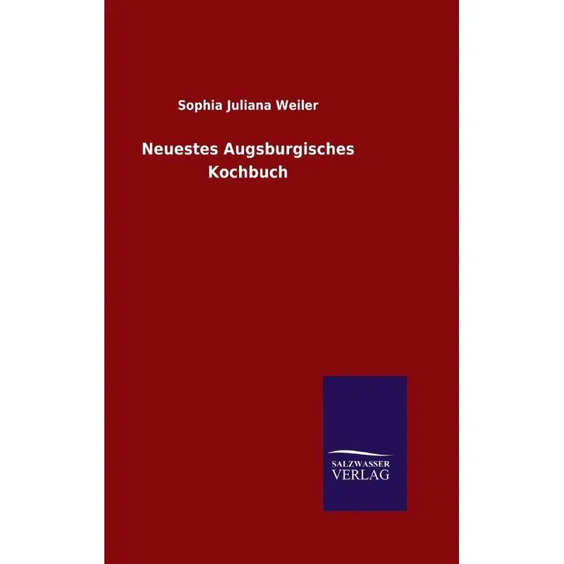 Neuestes Augsburgisches Kochbuch