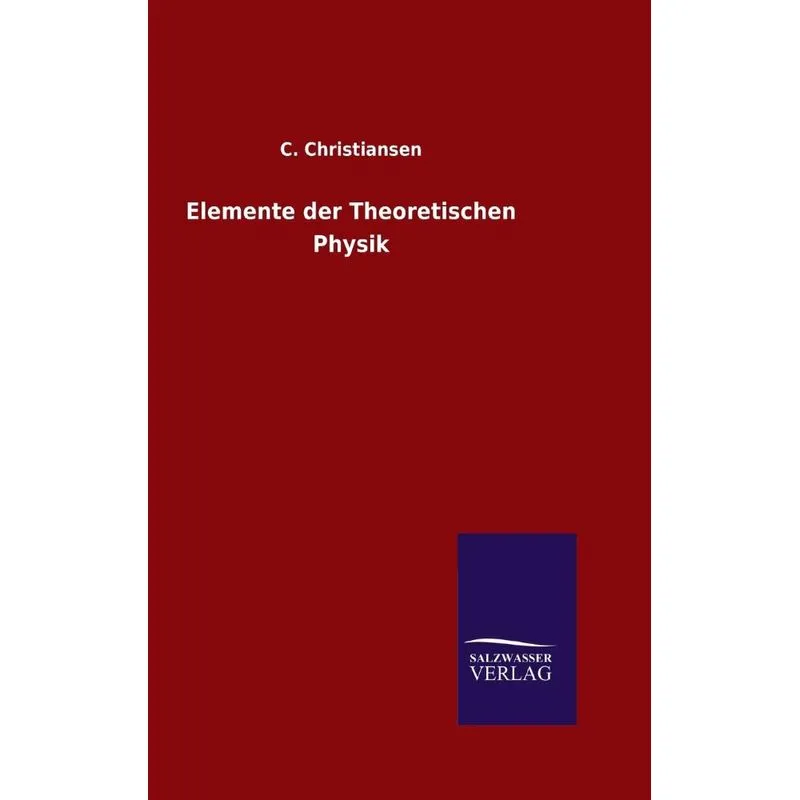 Elemente der Theoretischen Physik