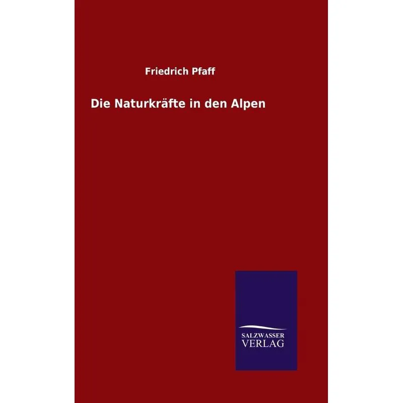Die Naturkräfte in den Alpen