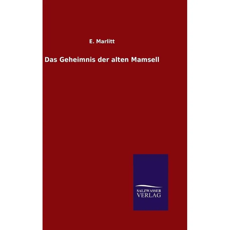 Das Geheimnis der alten Mamsell