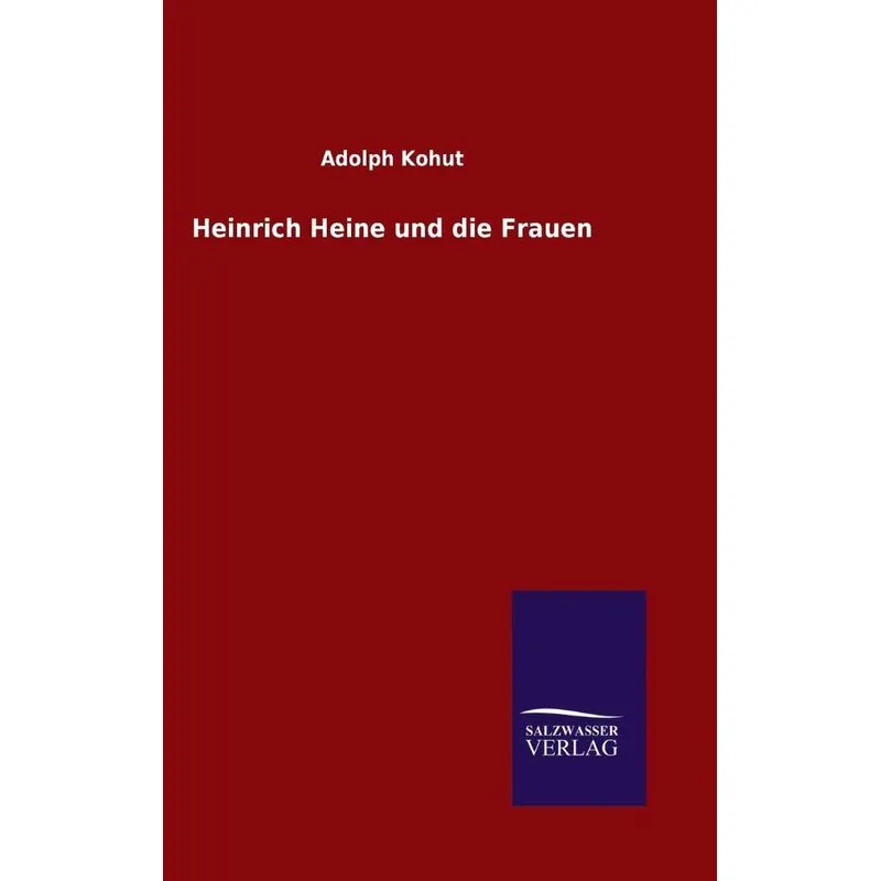 Heinrich Heine und die Frauen