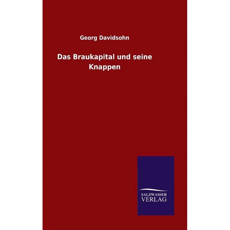 Das Braukapital und seine Knappen