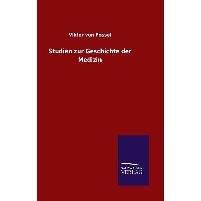 Studien zur Geschichte der Medizin