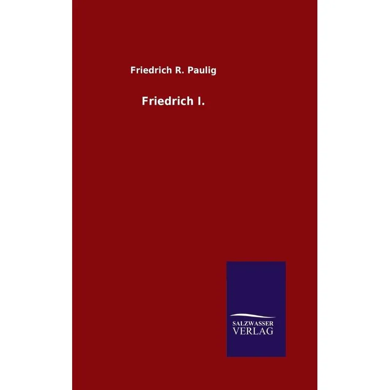Friedrich I.