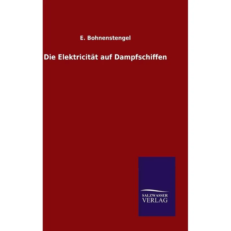 Die Elektricität auf Dampfschiffen