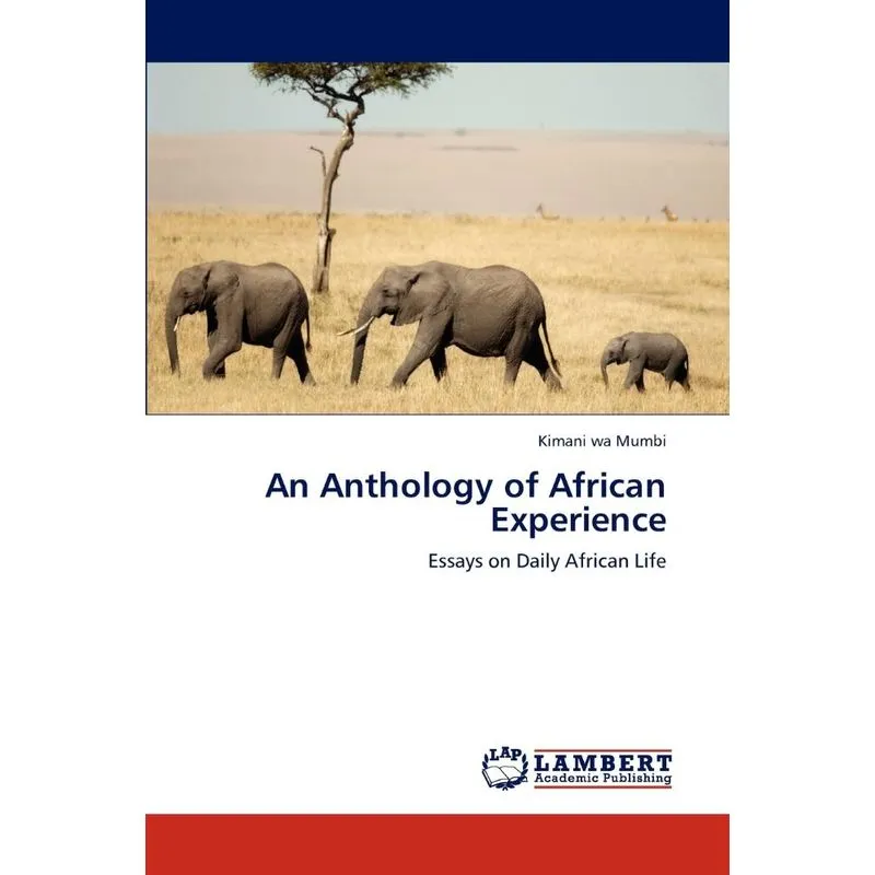 An Anthology of African Experience