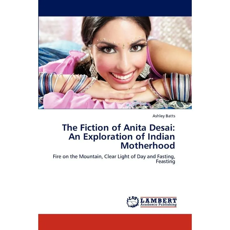The Fiction Of Anita Desai