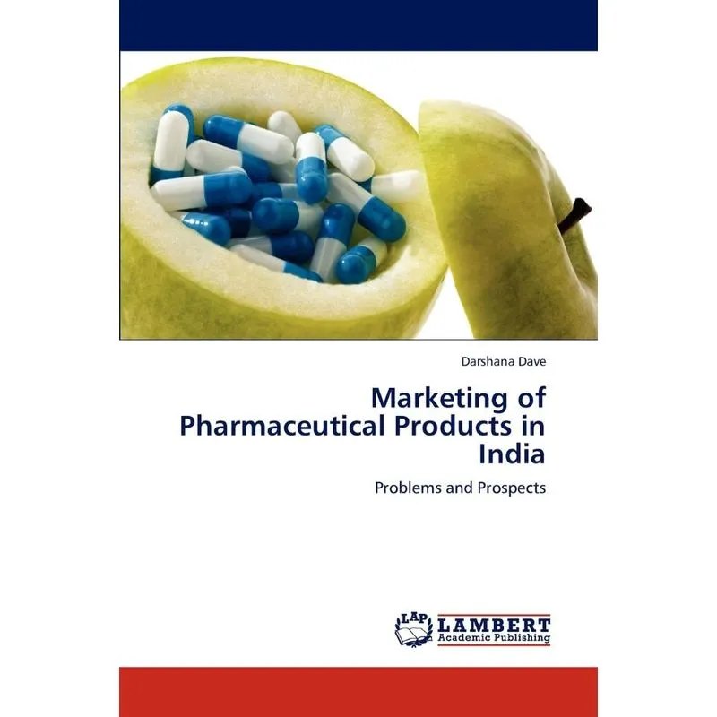 Marketing of Pharmaceutical Products in India