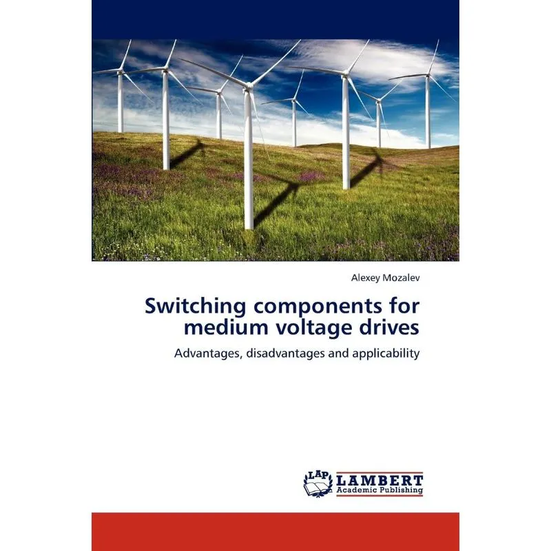 Switching Components For Medium Voltage Drives
