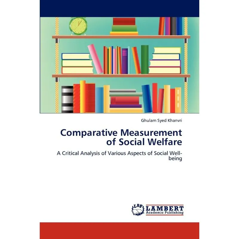 Comparative Measurement of Social Welfare