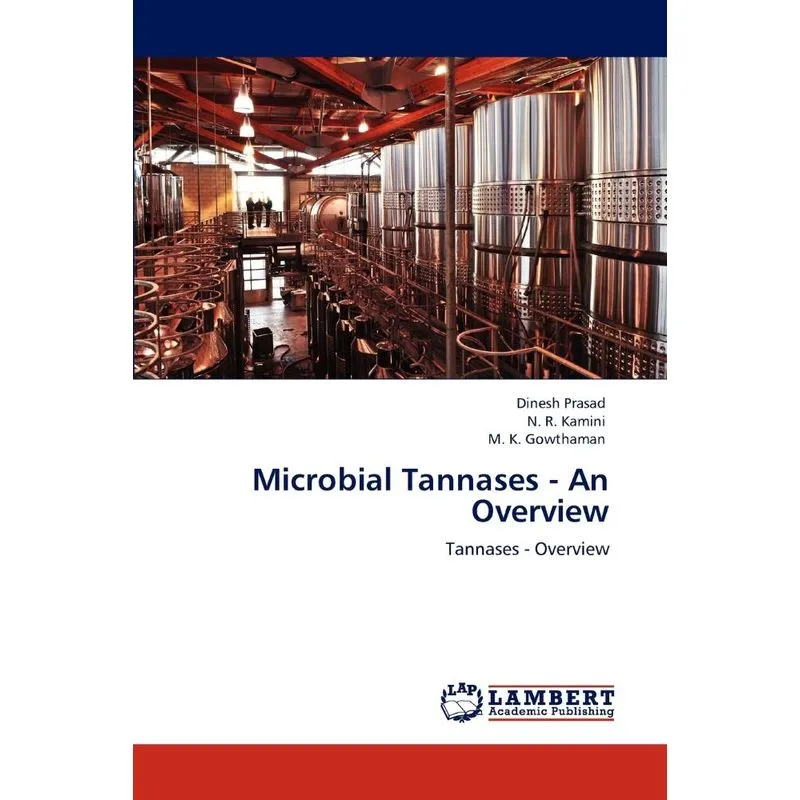 Microbial Tannases - An Overview