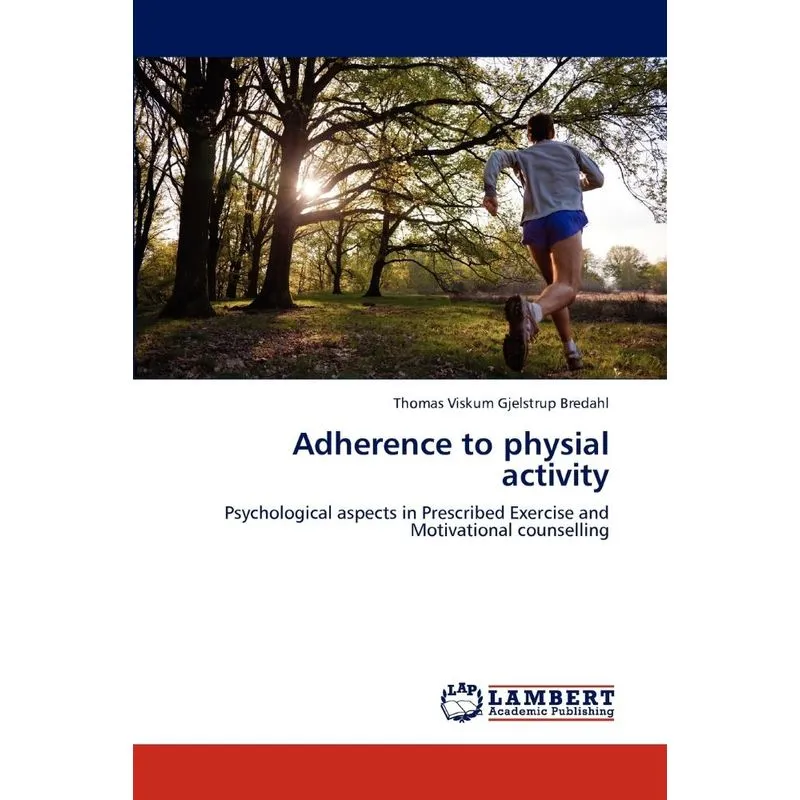 Adherence To Physial Activity