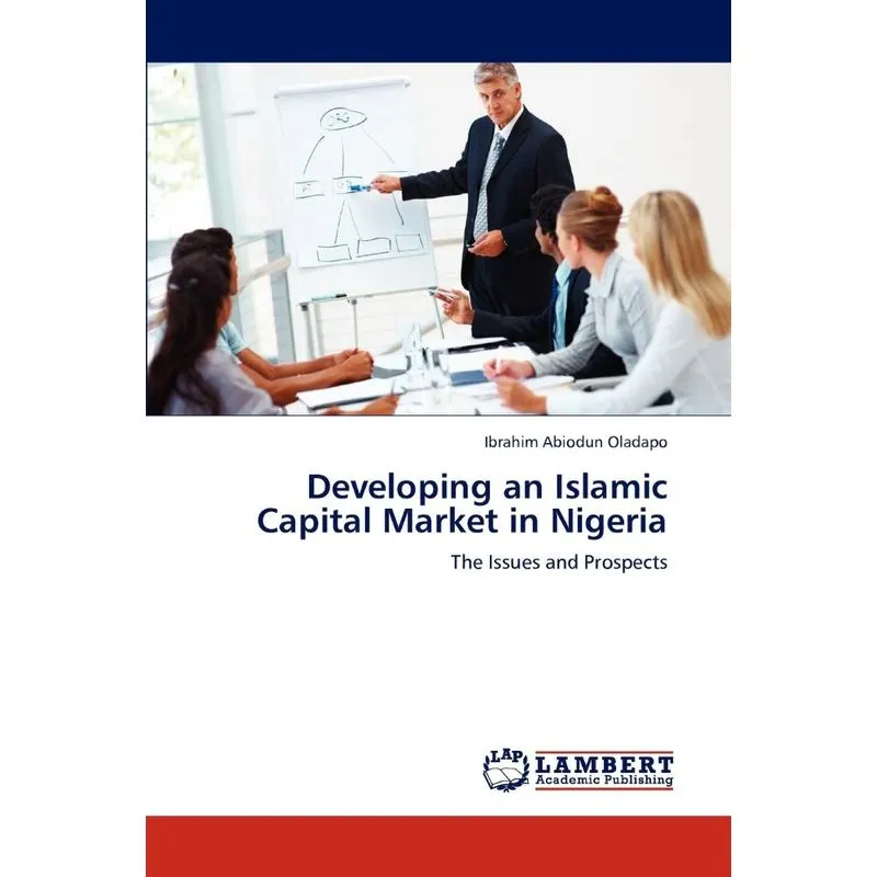Developing an Islamic Capital Market in Nigeria
