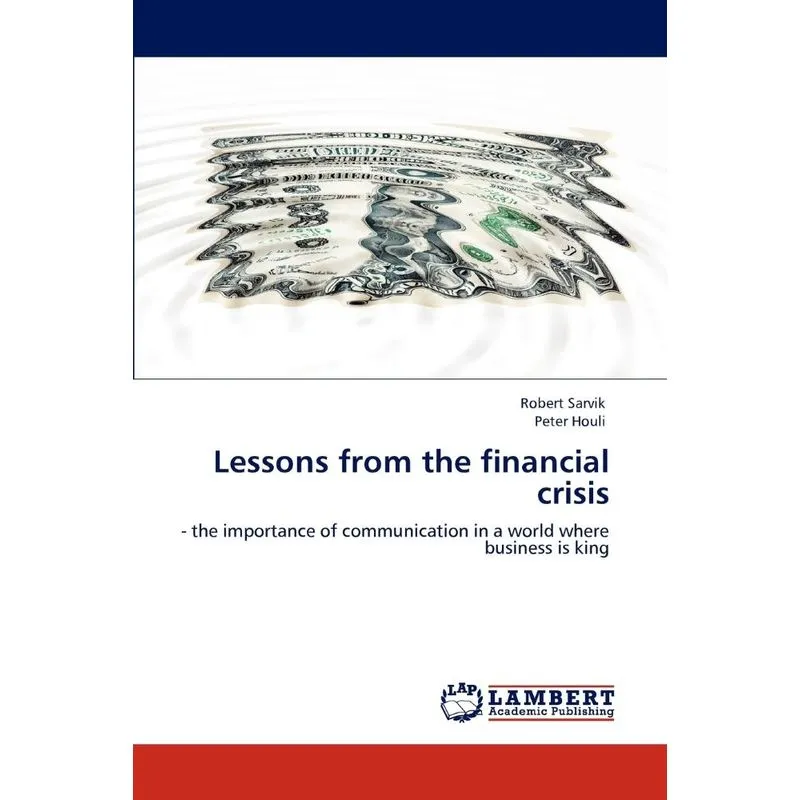 Lessons from the Financial Crisis